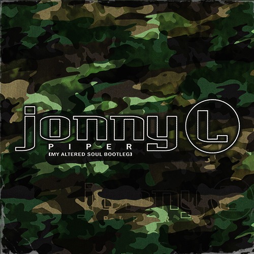 Artwork for Jonny L – Piper (My Altered Soul Bootleg)