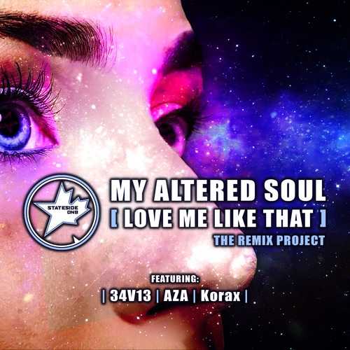Artwork for My Altered Soul – Love Me Like That (AZA Remix)