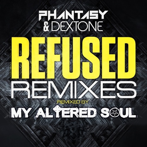 Artwork for Phantasy, Dextone – Refused (My Altered Soul Remix)
